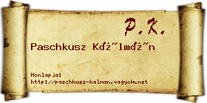 Paschkusz Kálmán névjegykártya